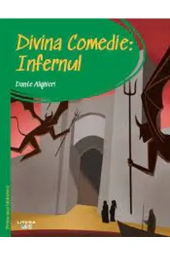 PRIMA MEA BIBLIOTECA. DIVINA COMEDIE. INFERNUL.