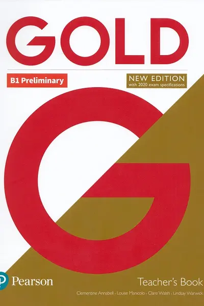 Gold New Edition B1 Preliminary Teacher's Book