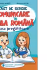 Caiet de scriere. Comunicare in limba romana. Clasa pregatitoare - Luminita Minca, Roxana Iacob
