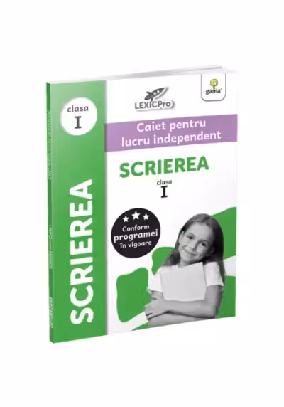 Scrierea - Clasa I, caiet pentru lucru independent
