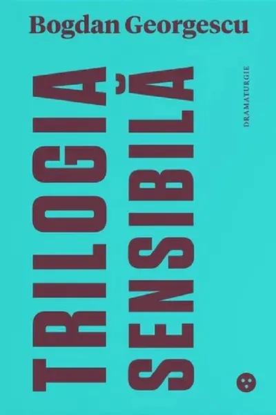 Trilogia Sensibila - Editie bilingva