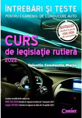 Curs de legislatie rutiera 2020-2021. Intrebari si teste
