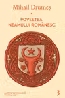 Povestea neamului românesc Vol.3
