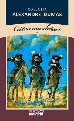 Cei trei Muschetari, vol. I
